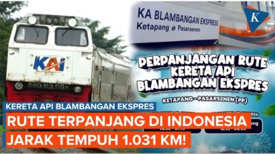 rutenya-terpanjang-di-indonesia!-ka-blambangan-ekspres-tempuh-jarak-1.031-km-dari-jakarta-banyuwangi